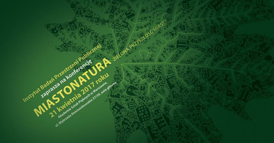 Miastonatura. Zielona przyszłość miast? - konferencja